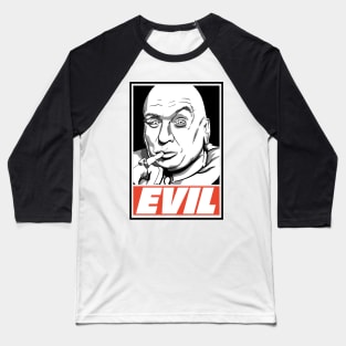 Dr Evil is Evil Baseball T-Shirt